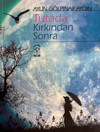 Tutada Kırkından Sonra