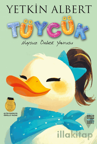 Tüycük – Huysuz Ördek Yavrusu