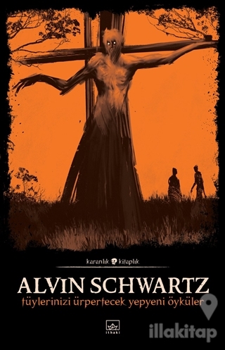 Tüylerinizi Ürpertecek Yepyeni Öyküler - Korkunç Öyküler 3