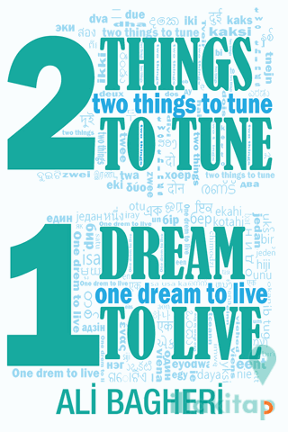 Two Things to Tune One Dream to Live