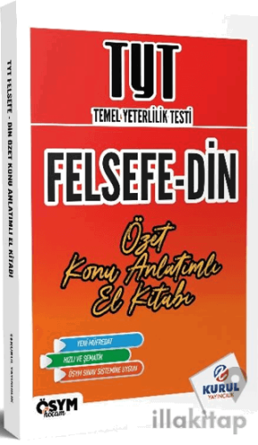 TYT Felsefe - Din Özet Konu Anlatımlı El Kitabı