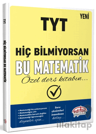 TYT Hiç Bilmiyorsan Bu Matematik Özel Ders Kitabın