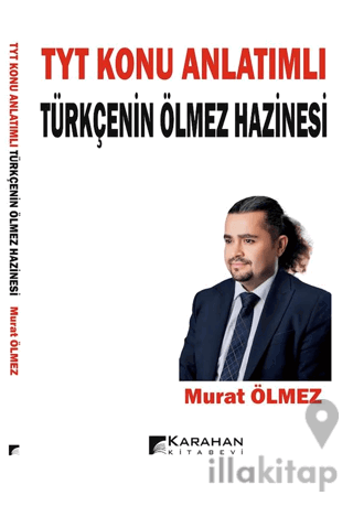 TYT Konu Anlatımlı Türkçenin Ölmez Hazinesi