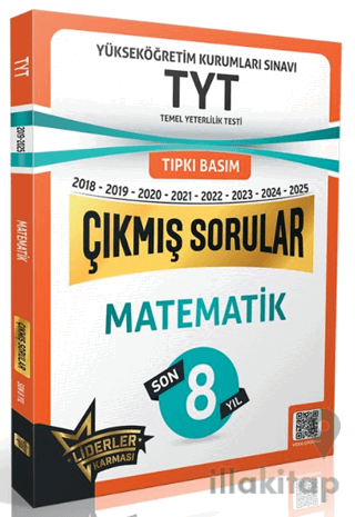 TYT Matematik Son 8 Yıl Çıkmış Sorular (2018-2025)