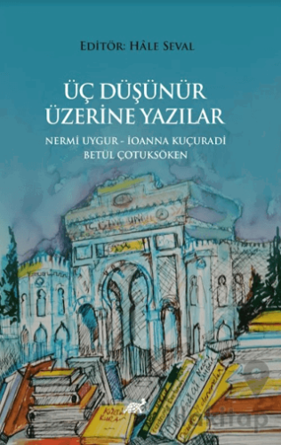 Üç Düşünür Üzeri̇ne Yazılar