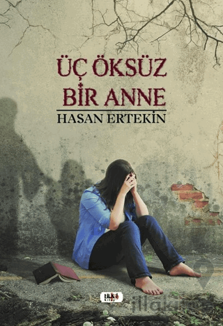 Üç Öksüz Bir Anne