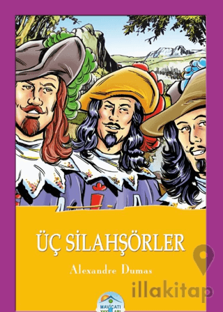 Üç Silahşörler - Alexandre Dumas