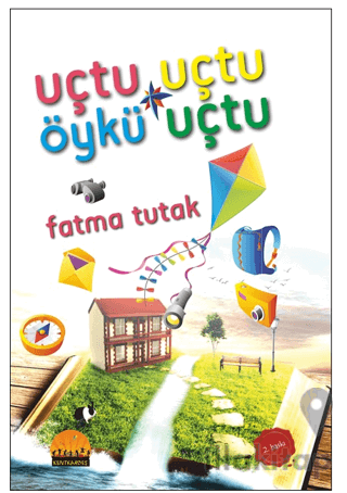 Uçtu Uçtu Öykü Uçtu