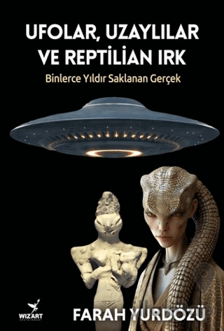 Ufolar, Uzaylılar ve Reptilian Irk