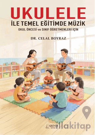 Ukulele İle Temel Eğitimde Müzik
