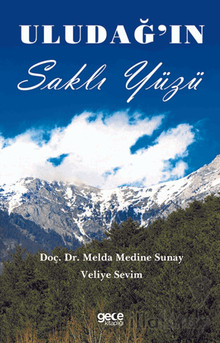 Uludağın Saklı Yüzü