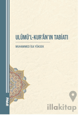 Ulumü'l-Kur'an'ın Tabiatı