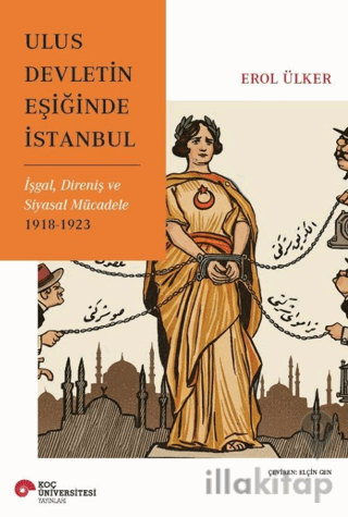 Ulus Devletin Eşiğinde İstanbul
