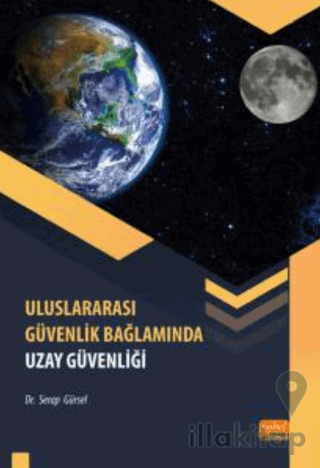 Uluslararası Güvenlik Bağlamında Uzay Güvenliği