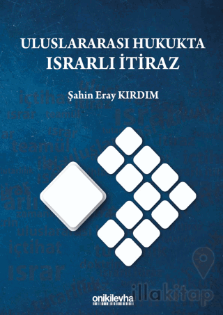 Uluslararası Hukukta Israrlı İtiraz