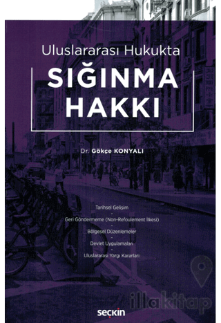 Uluslararası Hukukta Sığınma Hakkı