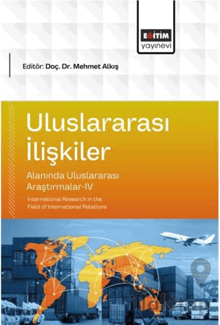 Uluslararası İlişkiler Alanında Uluslararası Araştırmalar - 4