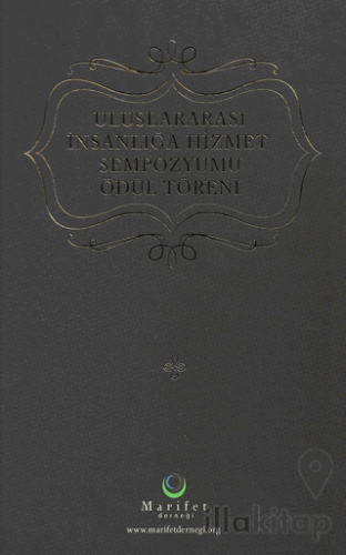 Uluslararası İnsanlığa Hizmet Sempozyumu Ödül Töreni