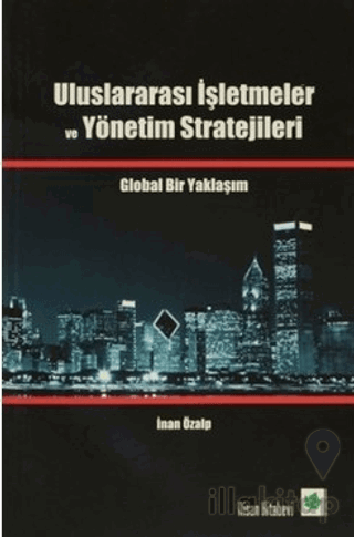 Uluslararası İşletmeler ve Yönetim Stratejileri