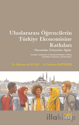 Uluslararası Öğrencilerin Türkiye Ekonomisine Katkıları