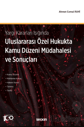 Uluslararası Özel Hukukta Kamu Düzeni Müdahalesi ve Sonuçları