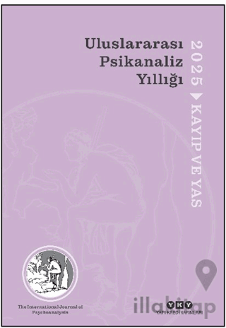 Uluslararası Psikanaliz Yıllığı 2025 - Kayıp ve Yas