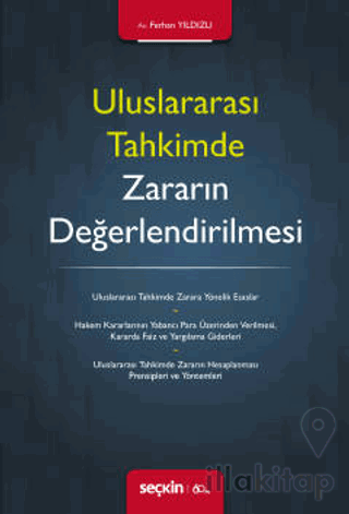 Uluslararası Tahkimde Zararın Değerlendirilmesi