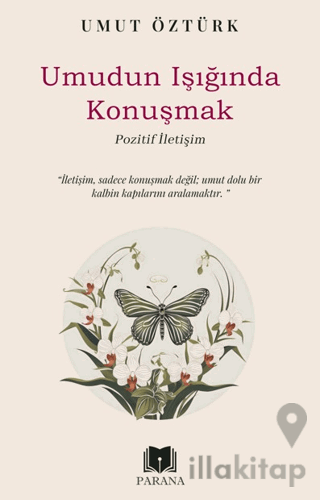 Umudun Işığında Konuşmak