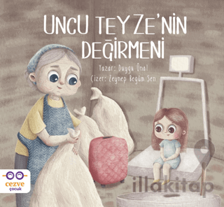 Uncu Teyze'nin Değirmeni