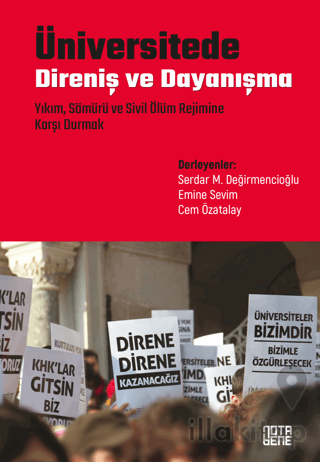 Üniversitede Direniş ve Dayanışma - Yıkım, Sömürü ve Sivil Ölüm Rejimine Karşı Durmak