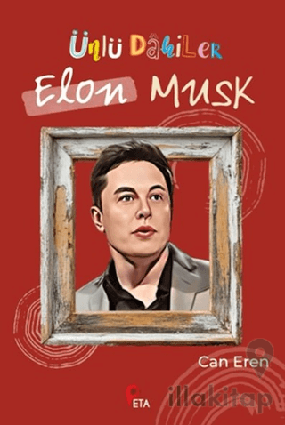 Ünlü Dahiler: Elon Musk