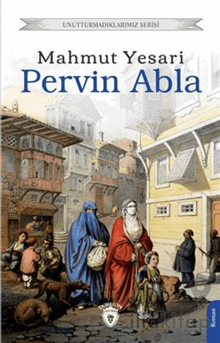 Unutturmadıklarımız Serisi - Pervin Abla