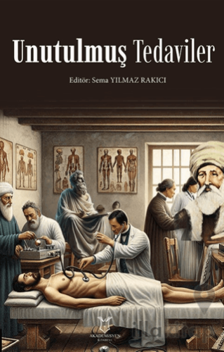 Unutulmuş Tedaviler