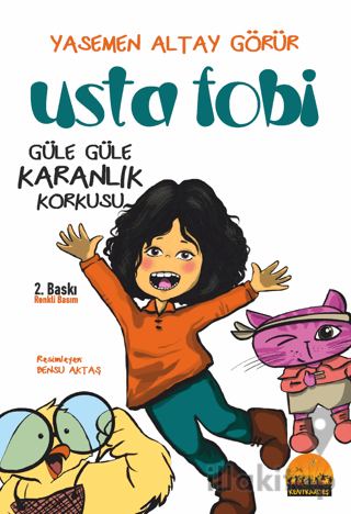 Usta Fobi - Güle Güle Karanlık Korkusu