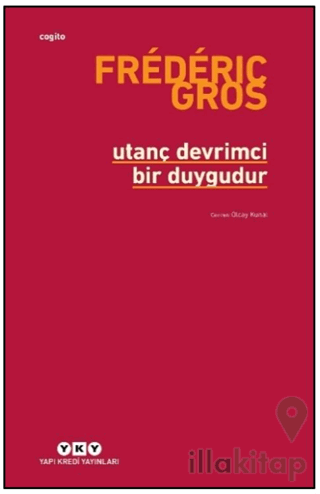 Utanç Devrimci Bir Duygudur