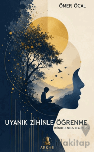 Uyanık Zihinle Öğrenme Mindflulness Learning