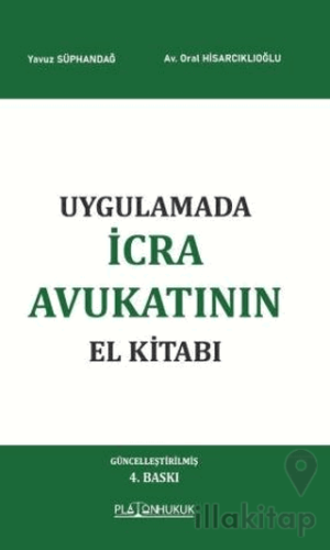 Uygulamada İcra Avukatının El Kitabı