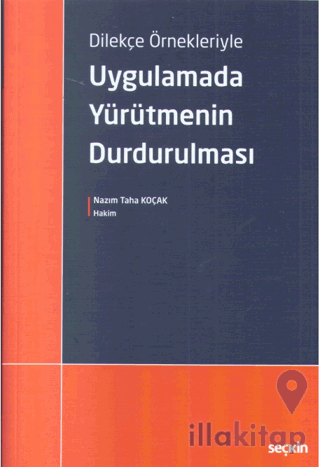 Uygulamada Yürütmenin Durdurulması
