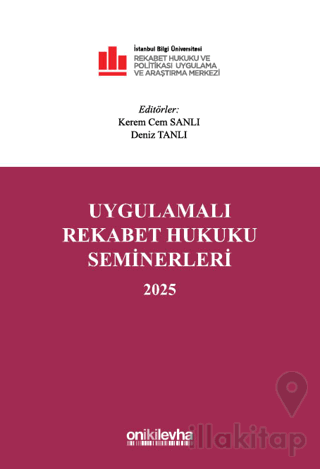 Uygulamalı Rekabet Hukuku Seminerleri 2025