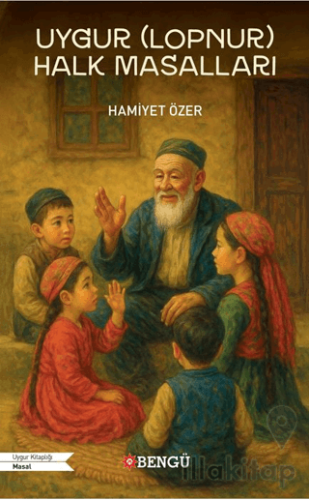 Uygur (Lopnur) Halk Masalları