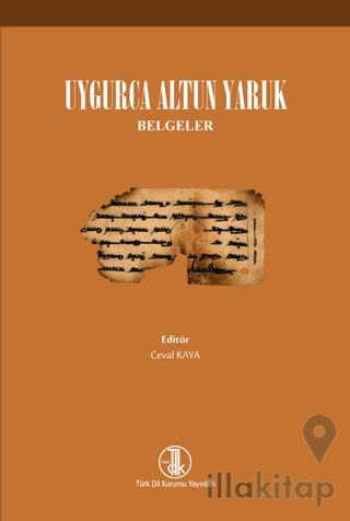 Uygurca Altun Yaruk - Belgeler