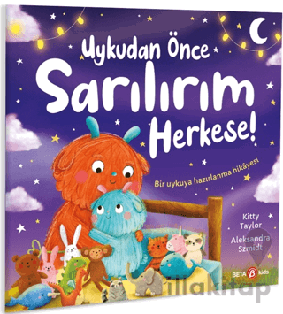 Uykudan Önce Sarılırım Herkese!