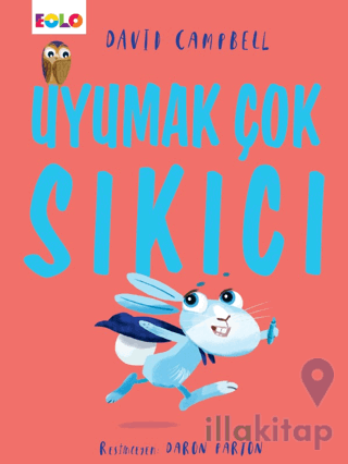 Uyumak Çok Sıkıcı