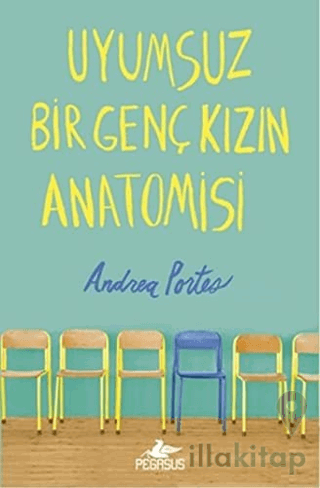 Uyumsuz Bir Genç Kızın Anatomisi