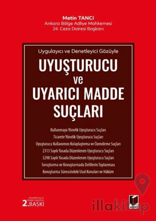Uyuşturucu ve Uyarıcı Madde Suçları