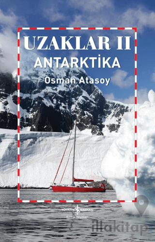 Uzaklar 2 - Antarktika