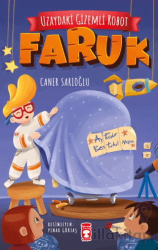 Uzaydaki Gizemli Robot – Faruk