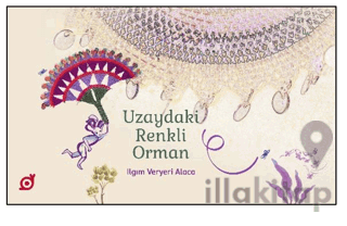 Uzaydaki Renkli Orman