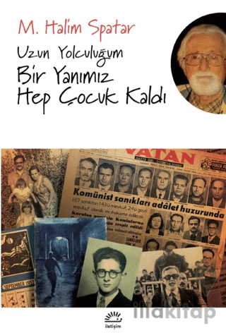 Uzun Yolculuğum - Bir Yanımız Hep Çocuk Kaldı