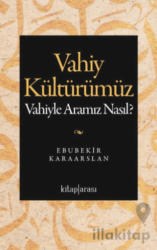 Vahiy Kültürümüz